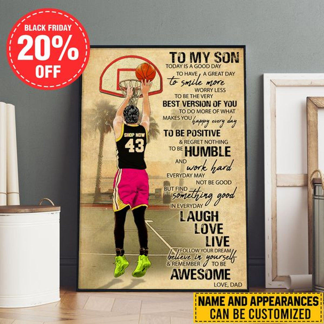 Custom To My Son Today Is A Good Day To Have A Great Day To Smile More Worry Less To Be The Best Version Of You Basketball Player Father’s Day Customized Personalized Name/Number