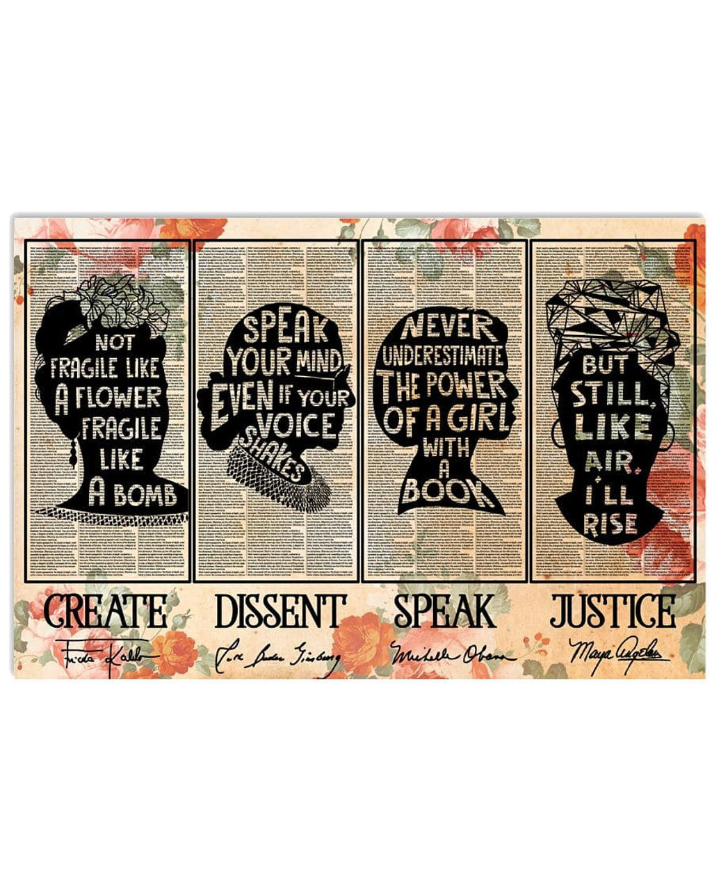 Create Dissent Speak Justice Not Fragile Like A Flower Fragile Like A Bomb Frida Kahlo Feminists