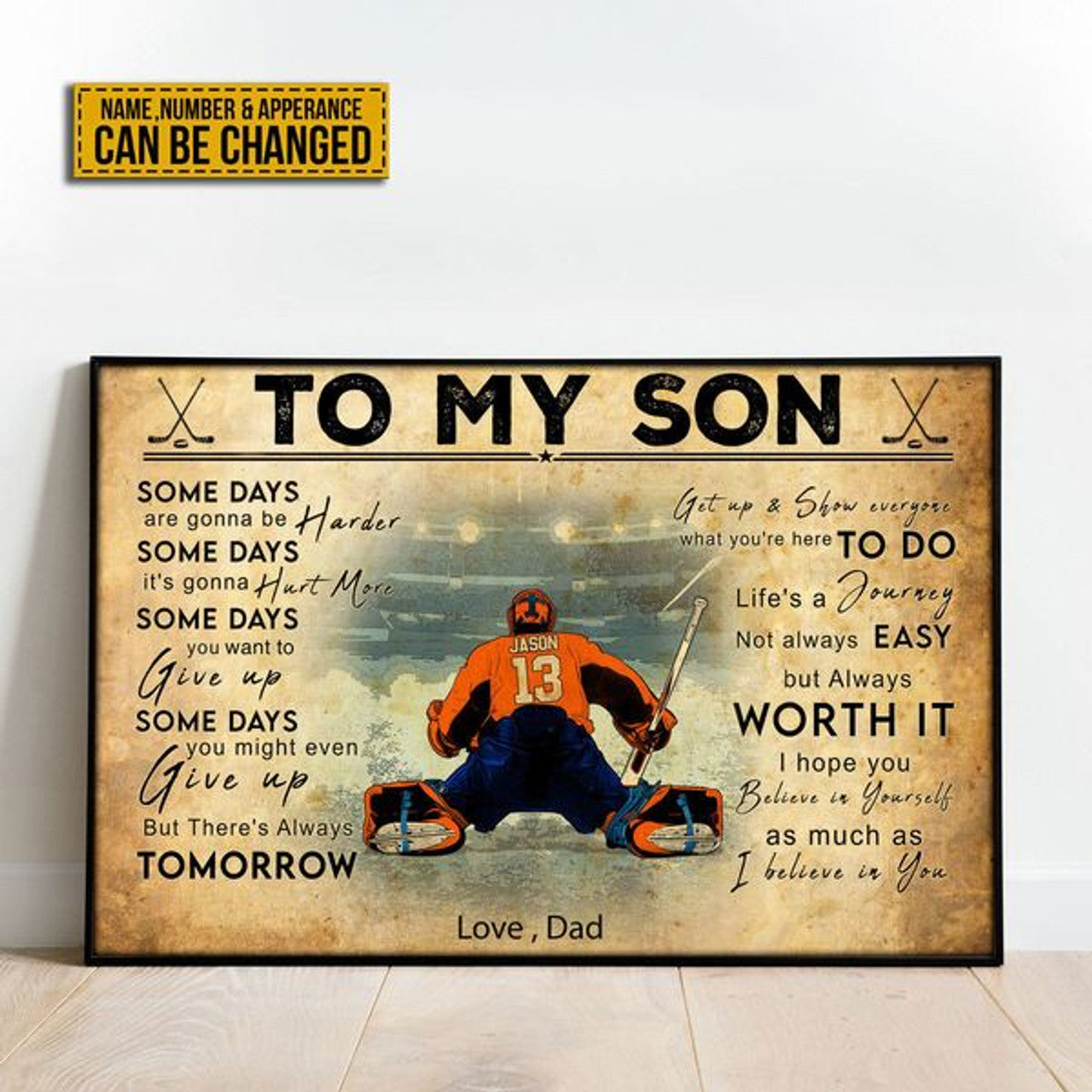 Custom To My Son Be Strong When You Are Weak Be Brave When You Are Scared Be Humble When You Are Victorious Be Badass Everyday Ice Hockey Player Father’s Day Customized Personalized Name/Number Poster and Canvas