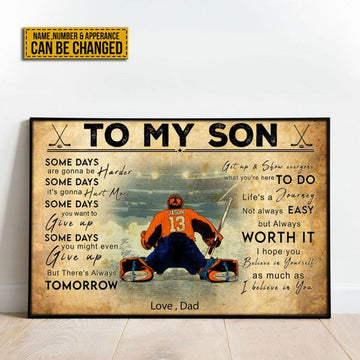 Custom To My Son Be Strong When You Are Weak Be Brave When You Are Scared Be Humble When You Are Victorious Be Badass Everyday Ice Hockey Player Father’s Day Customized Personalized Name/Number Poster and Canvas