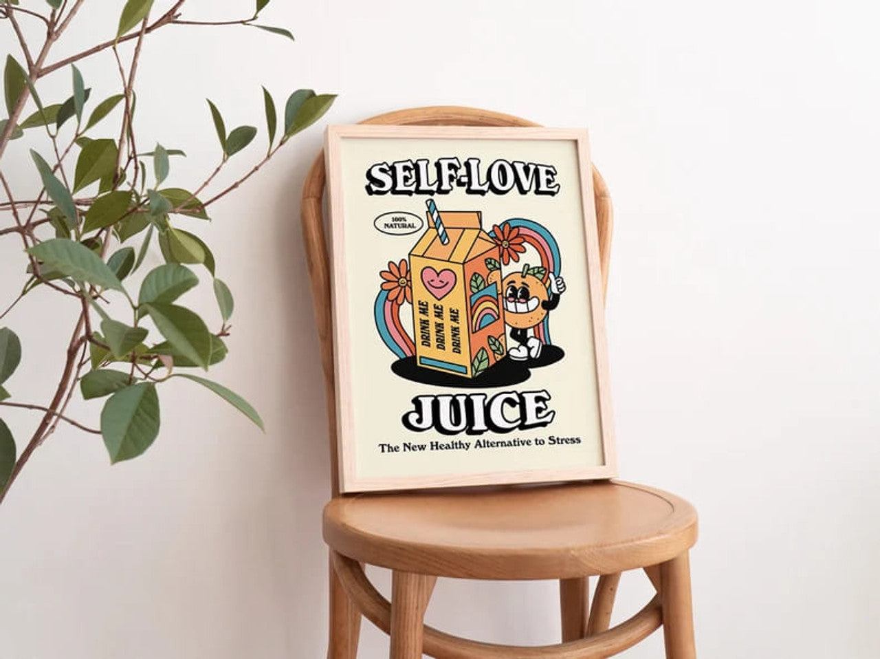 Self-Love Juice The New Healthy Alternative To Stress Poster and Canvas