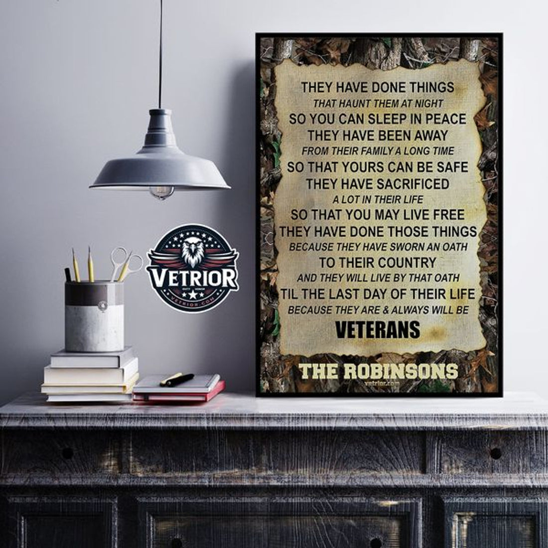 They Have Done Things That Haunt Them At Night So You Can Sleep In Peace Veterans The Robinsons Poster and Canvas