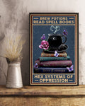 Brew Potions Read Spell Books Hex Systems Of Oppression Flower Butterflies Poster and Canvas