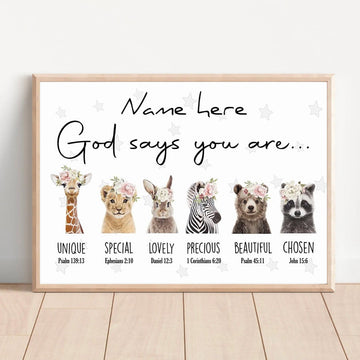 Custom God Says You Are Unique Special Lovely Precious Beautiful Chosen Giraffe Lion Rabbit Giraffe Bear Raccoon Beautiful Flowers Customized Personalized Name/Number Poster and Canvas