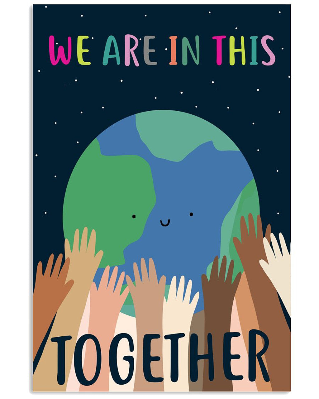 We Are In This Together Hands Earth Poster and Canvas