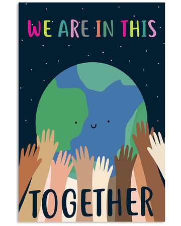 We Are In This Together Hands Earth Poster and Canvas