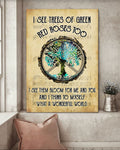 I See Trees Of Green Red Roses Too And I Think To Myself What A Wonderful World Tall Tree Peace Symbol Music Sheet Hippie Style Poster and Canvas