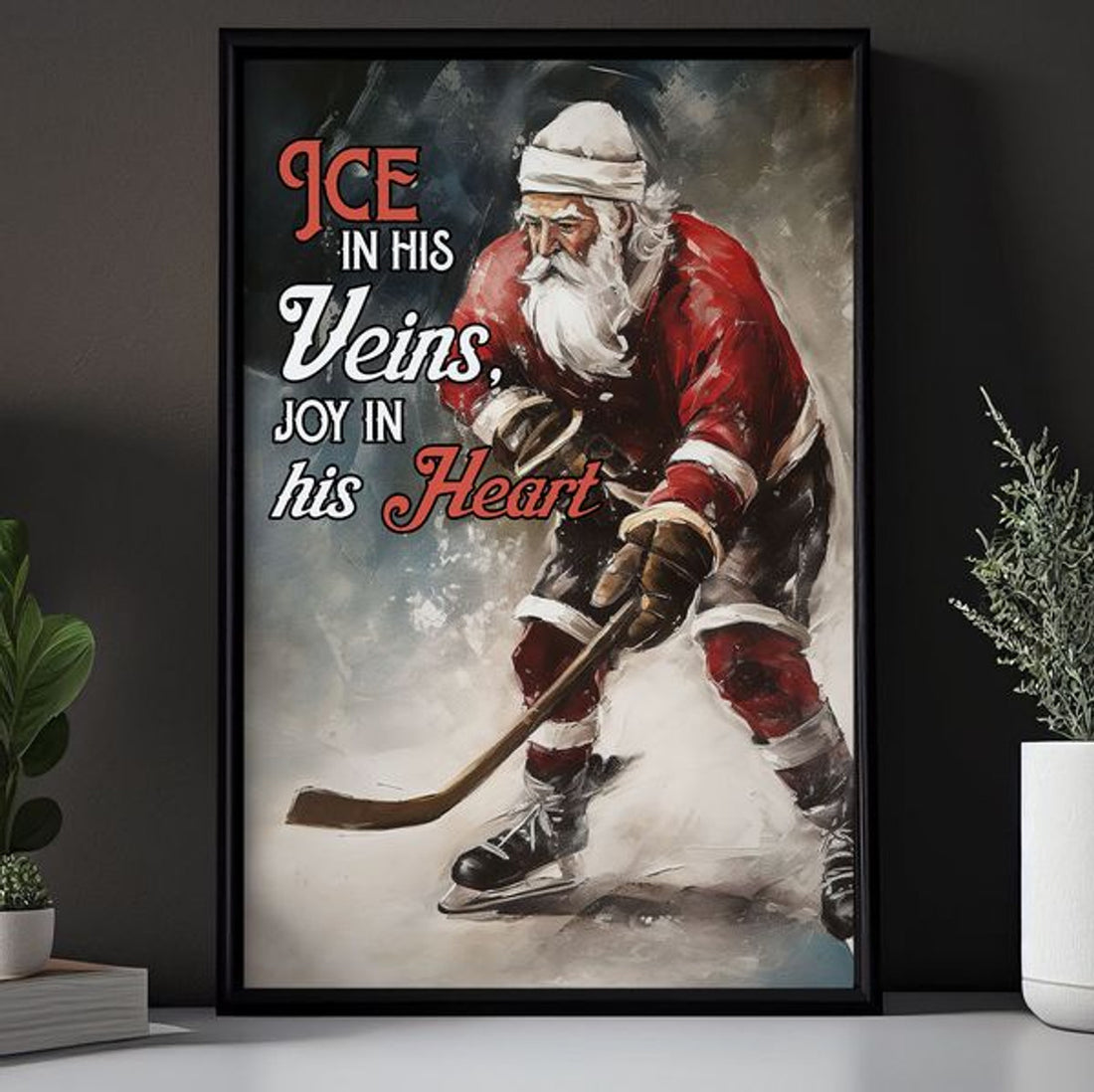 Ice In His Veins Joy In His Heart Santa Ice Hockey Christmas Poster and Canvas