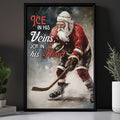 Ice In His Veins Joy In His Heart Santa Ice Hockey Christmas Poster and Canvas