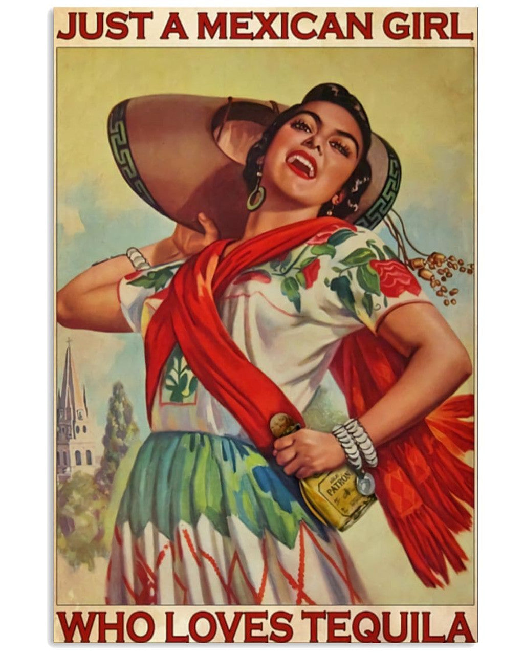 Just A Mexican Girl Who Loves Tequila Beautiful Lady Poster and Canvas