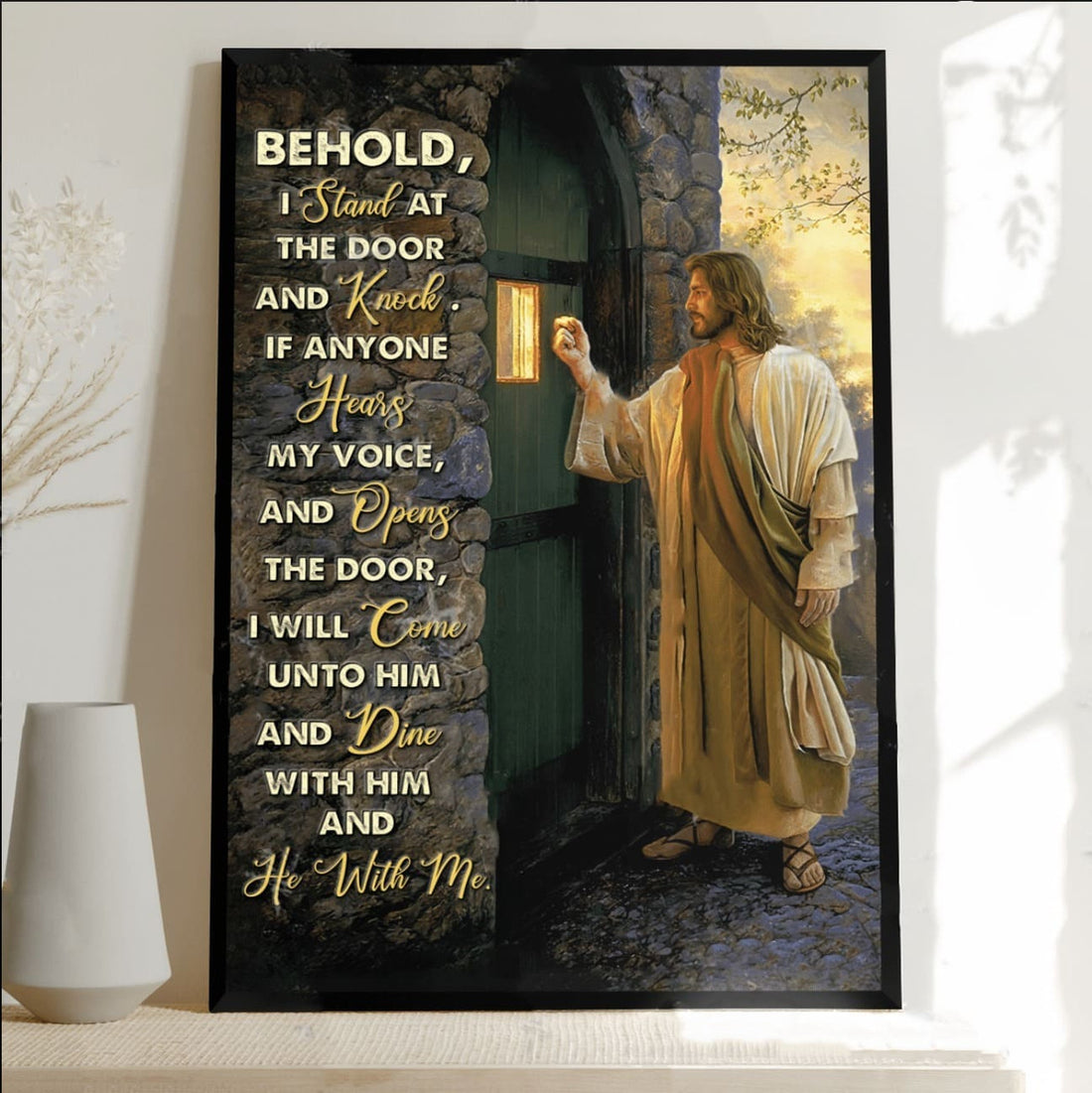 Behold I Stand At The Door And Knock If Anyone Hears My Voice And Opens The Door Jesus Poster and Canvas