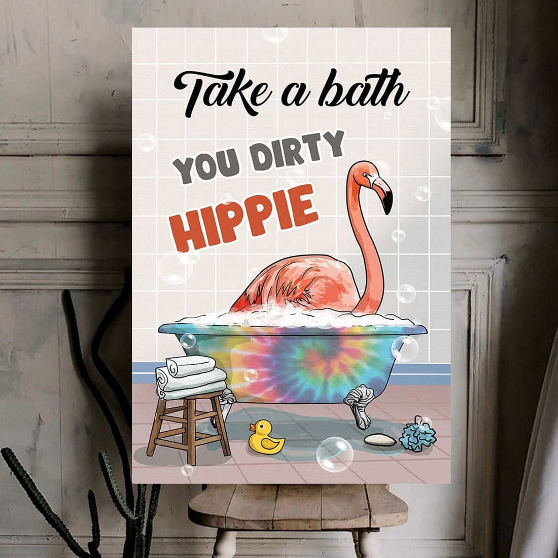 Take A Bath You Dirty Hippie Flamingo Bathroom Poster and Canvas
