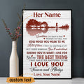 Custom Sometimes It’s Hard To Find Words To Tell You How Much You Mean To Me I Love You Forever And Always Guitar Lake Customized Personalized Name/Number Poster and Canvas