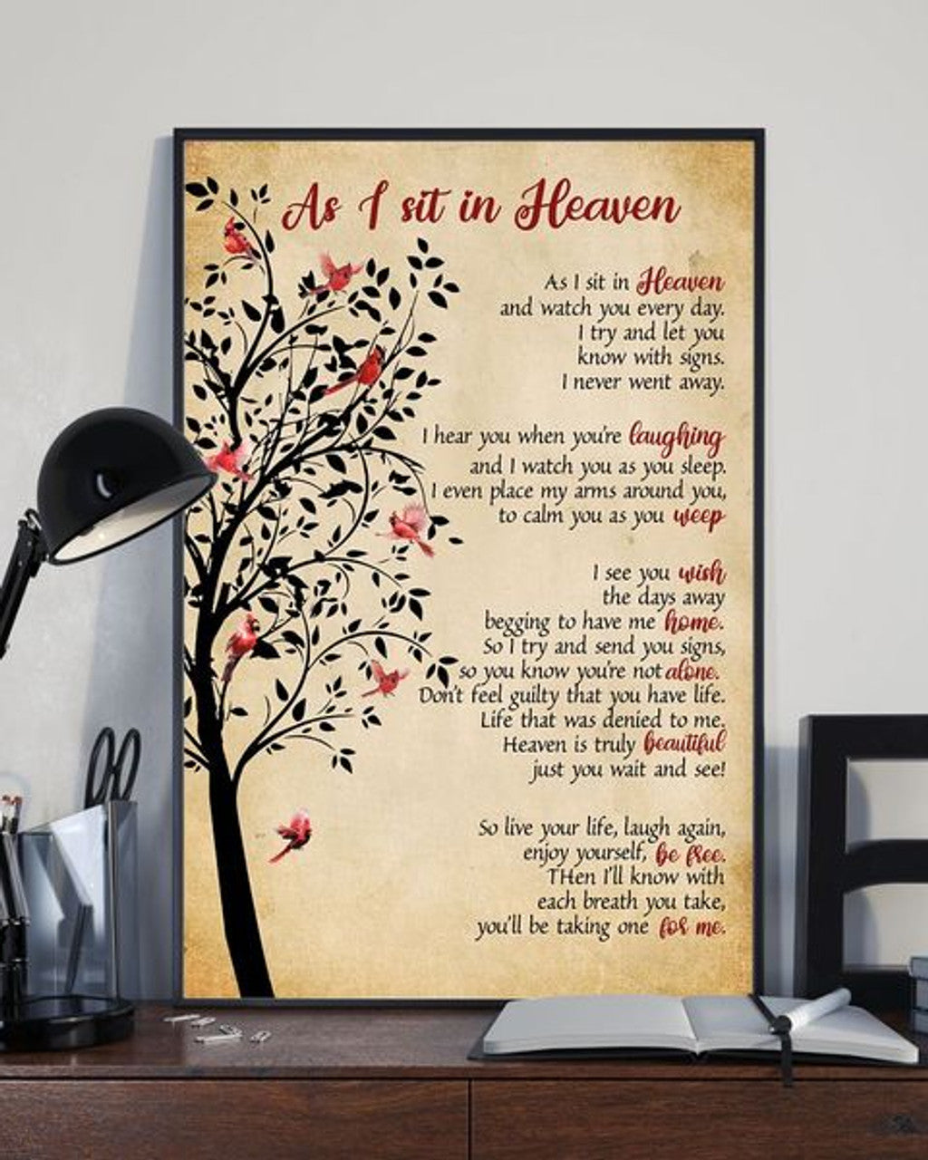 As I Sit In Heaven And Watch You Everyday I Try And Let You Know With Signs Cardinal Birds Poster and Canvas