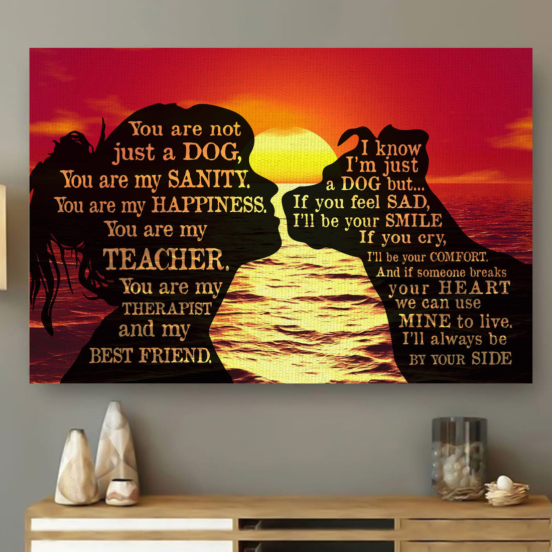 You Are Not Just A Dog You Are My Sanity My Happiness Girl Sunset Sea Poster and Canvas