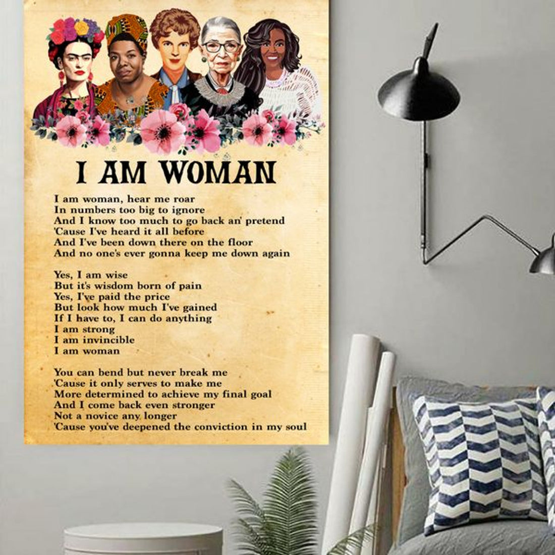 I Am Woman Hear Me Roar In Numbers Too Big To Ignore Rbg Maya Frida Michelle Feminists Poster and Canvas