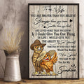 To My Wife You Are Braver Than You Believe Stronger Than You Seem You Are My Sunshine Chickens Poster and Canvas