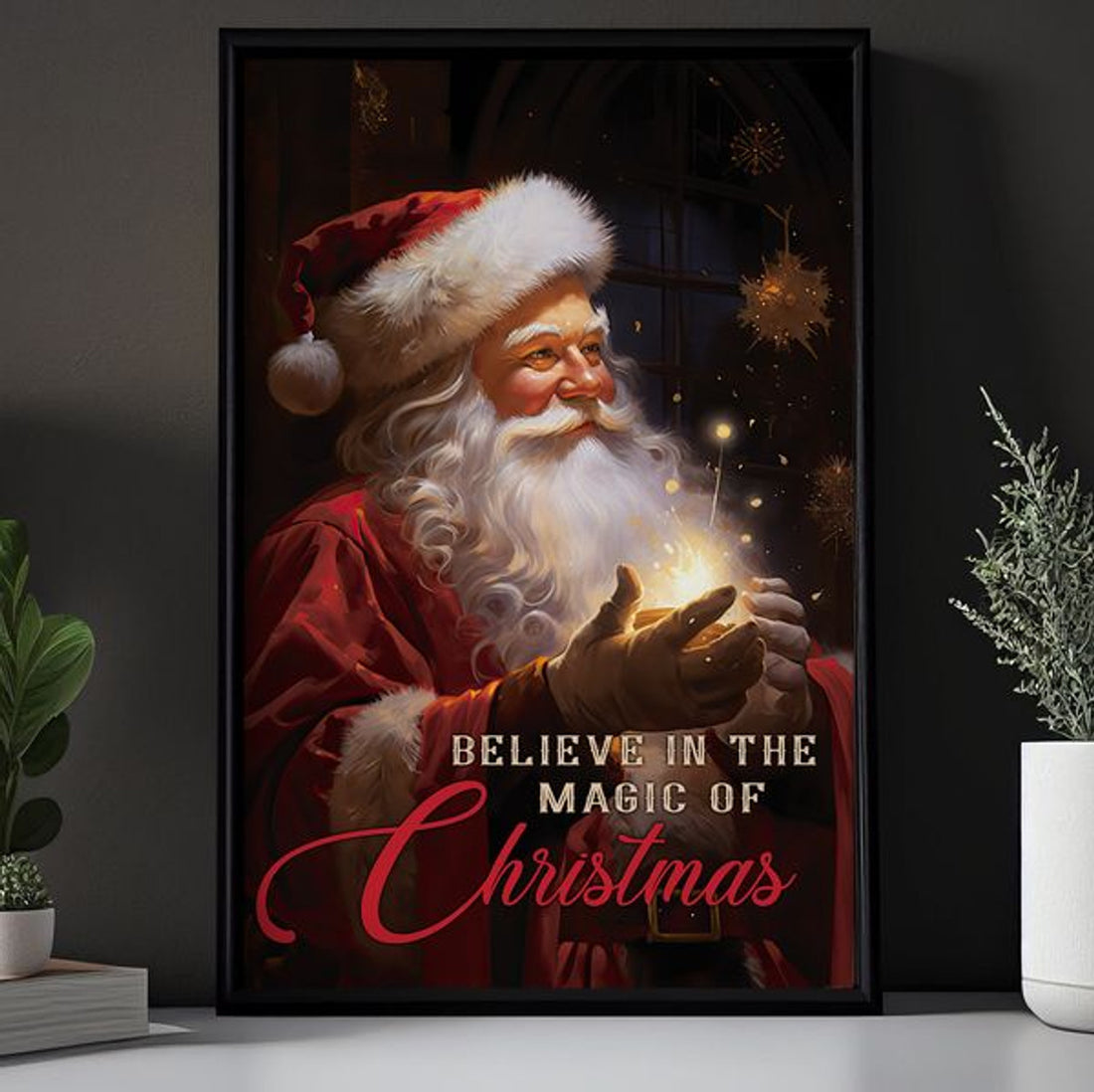 Believe In The Magic Of Christmas Santa Claus Poster and Canvas