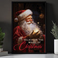 Believe In The Magic Of Christmas Santa Claus Poster and Canvas