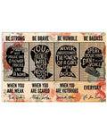 Be Strong When You Are Weak Be Brave When You Are Scared Be Humble When You Are Victorious Be Badass Everyday Feminism Flowers  Poster and Canvas