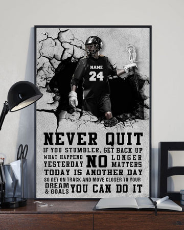 Custom Never Quit If You Stumble Get Back Up Move Closer To Your Dreams And Goals You Can Do It Lacrosse Player Vintage Customized Personalized Name/Number Poster and Canvas