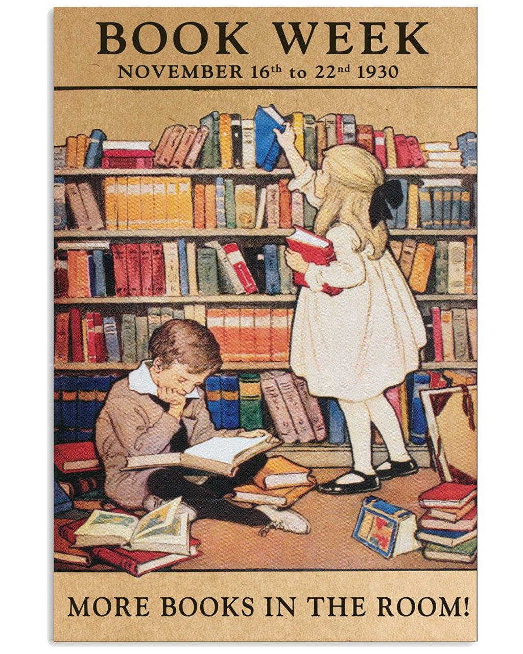 Book Week November 16th To 22nd 1930 More Books In The Room Kids Poster and Canvas