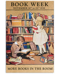 Book Week November 16th To 22nd 1930 More Books In The Room Kids Poster and Canvas