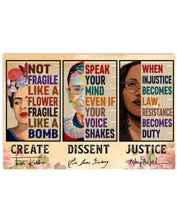 Create Dissent Justice Frida Kahlo Rbg Ketanji Jackson Feminists Flowers Poster and Canvas