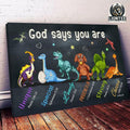 God Says You Are Unique Special Lovely Precious Strong Chosen Dinosaur Poster and Canvas