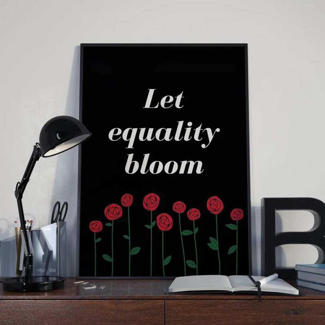 Let Equality Bloom Flowers Poster and Canvas