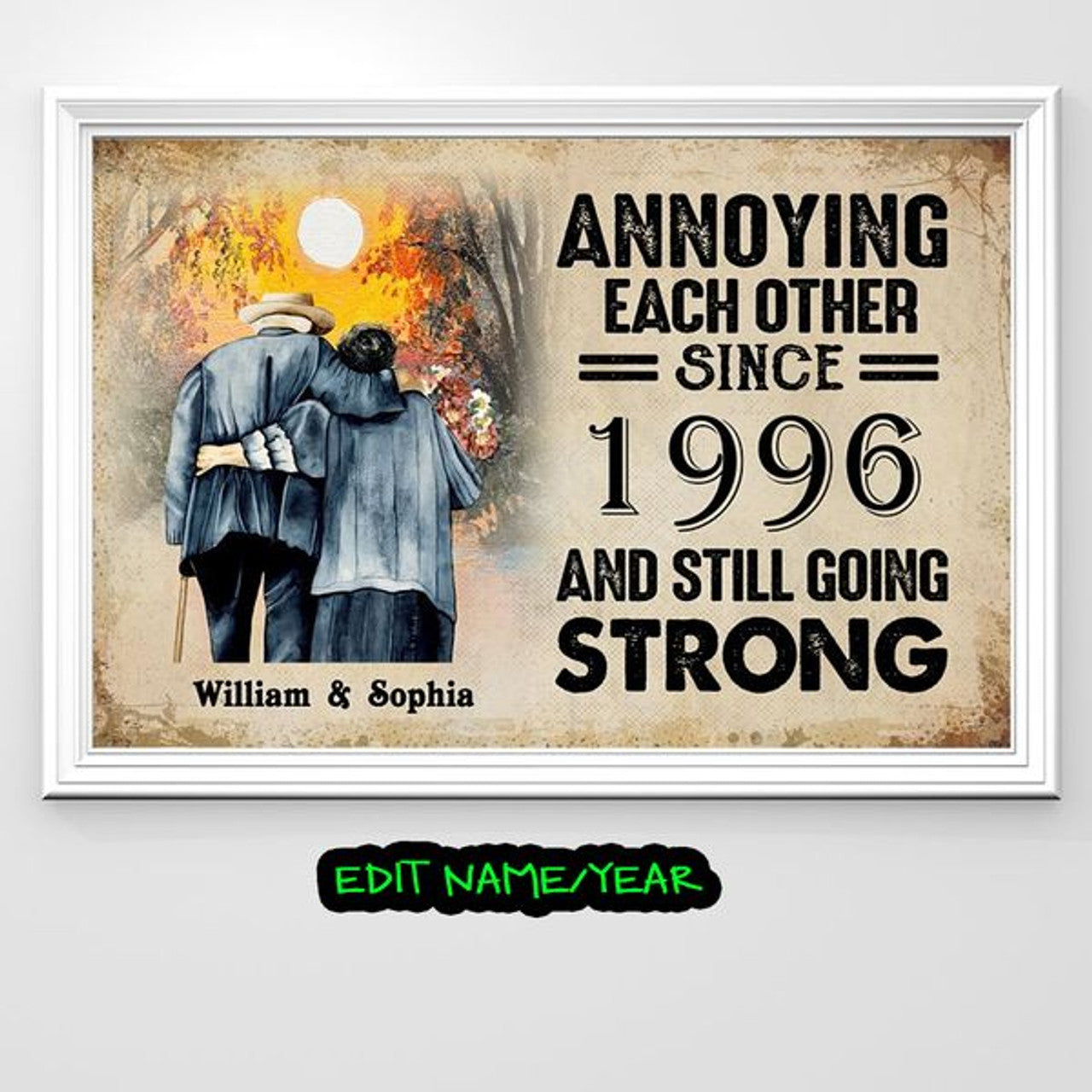 Custom Annoying Each Other Since 1996 And I Still Going Strong Old Couple Sunset Customized Personalized Name/Number Poster and Canvas
