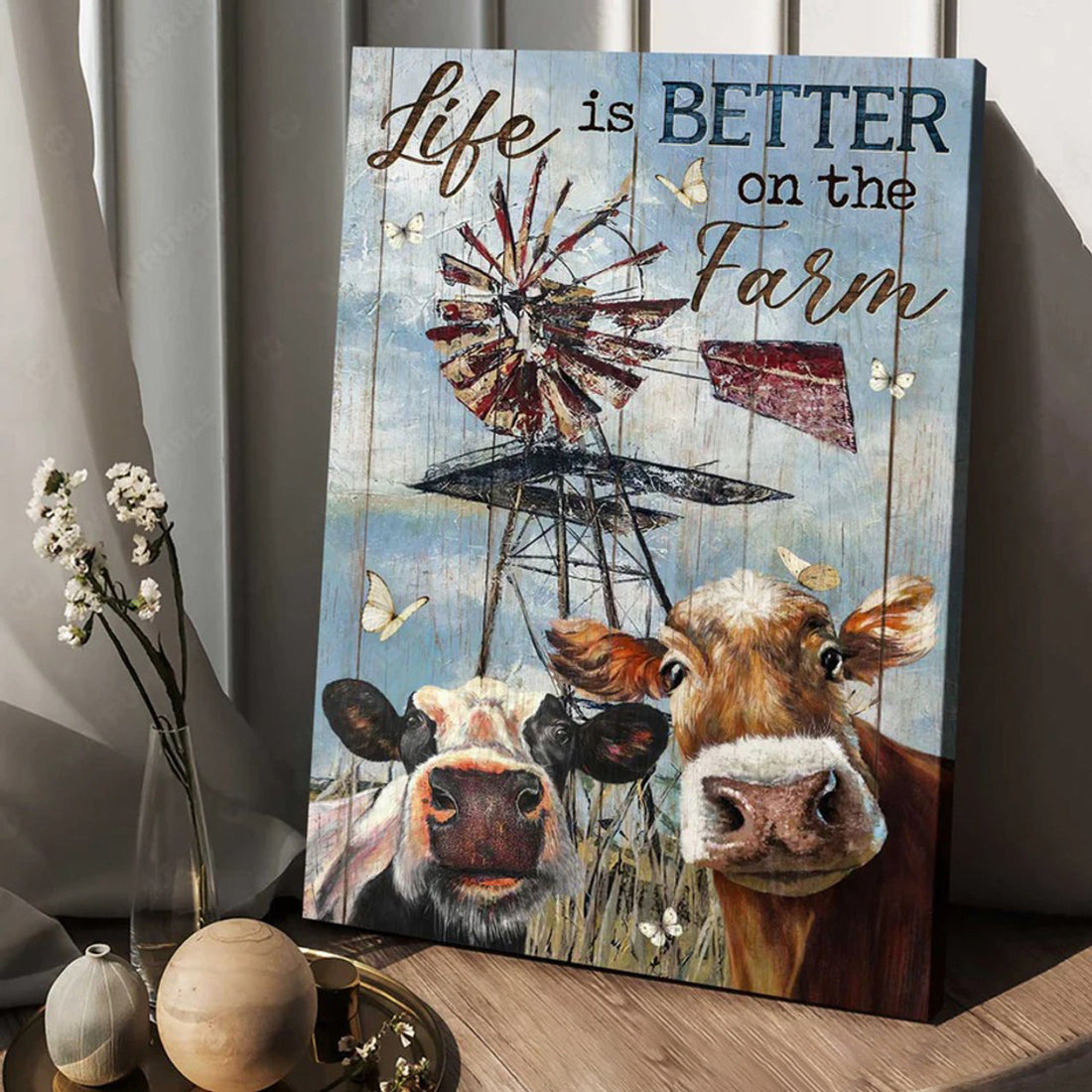 Life Is Better On The Farm Cattle Cows Butterflies Poster and Canvas