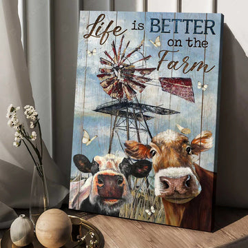 Life Is Better On The Farm Cattle Cows Butterflies Poster and Canvas