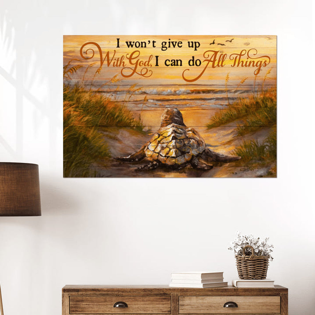 I Won’t Give Up With God I Can Do All Things Sea Turtle Poster and Canvas