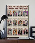 Well Behaved Women Rarely Make History Soar Like Amelia Rescue Like Harriet Feminists Poster and Canvas