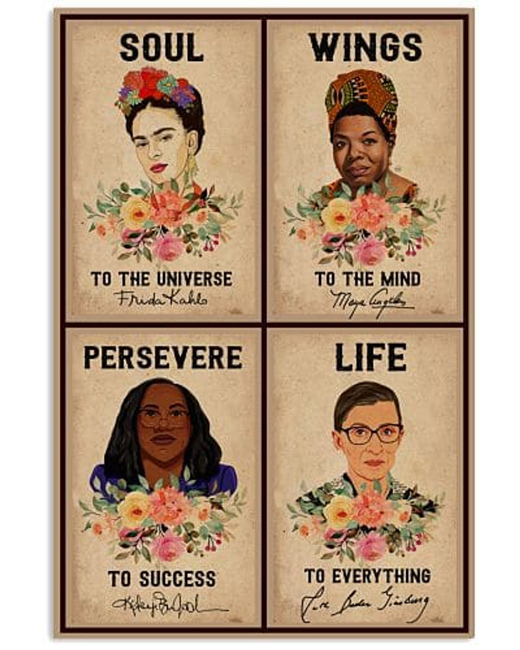 Soul To The Universe Wings To The Mind Persevere To Success Life To Everything Feminists Flowers Poster and Canvas