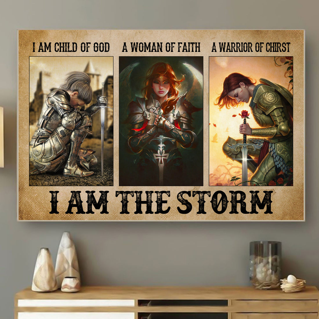 I Am The Storm I Am Child Of God A Woman Of Faith A Warrior Of Christ Poster and Canvas