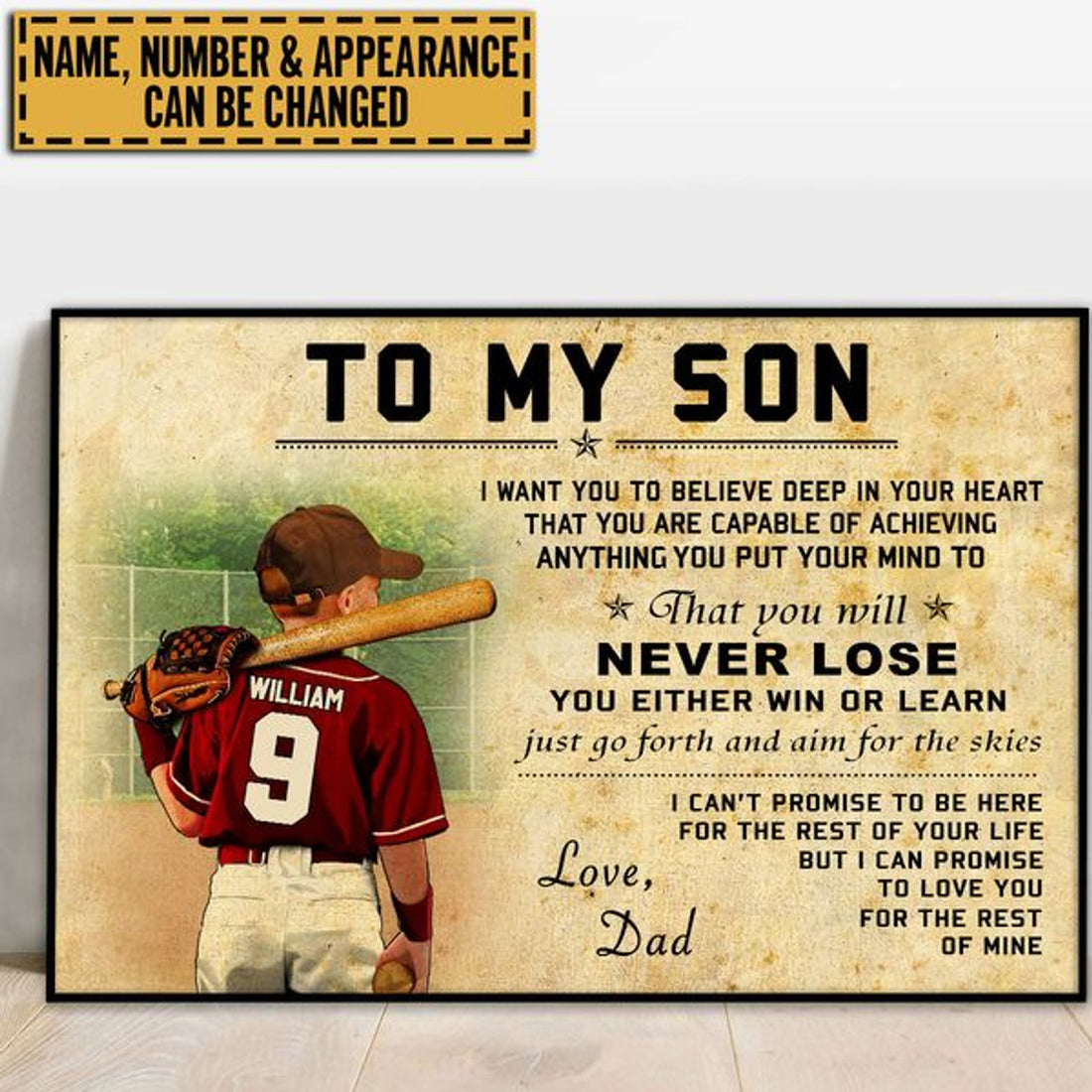 Custom To My Son I Want You To Believe Deep In Your Heart That You Are Capable Of Achieving Anything You Put Your Mind To Never Lose Baseball Player Father’s Day Customized Personalized Name/Number Poster and Canvas