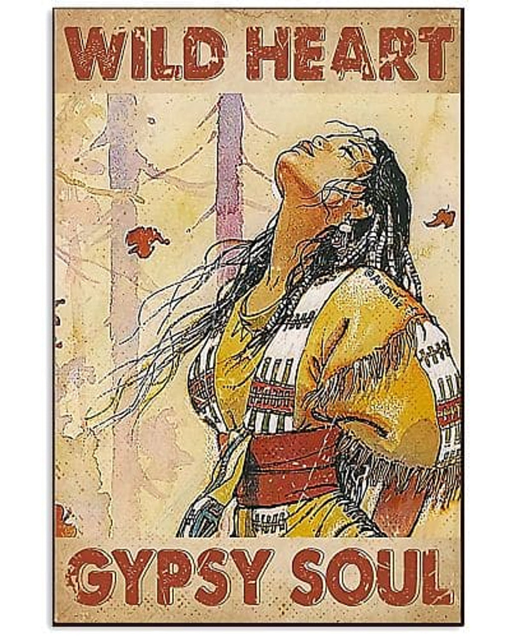 Wild Heart Gypsy Soul Native American Lady Vintage Poster and Canvas
