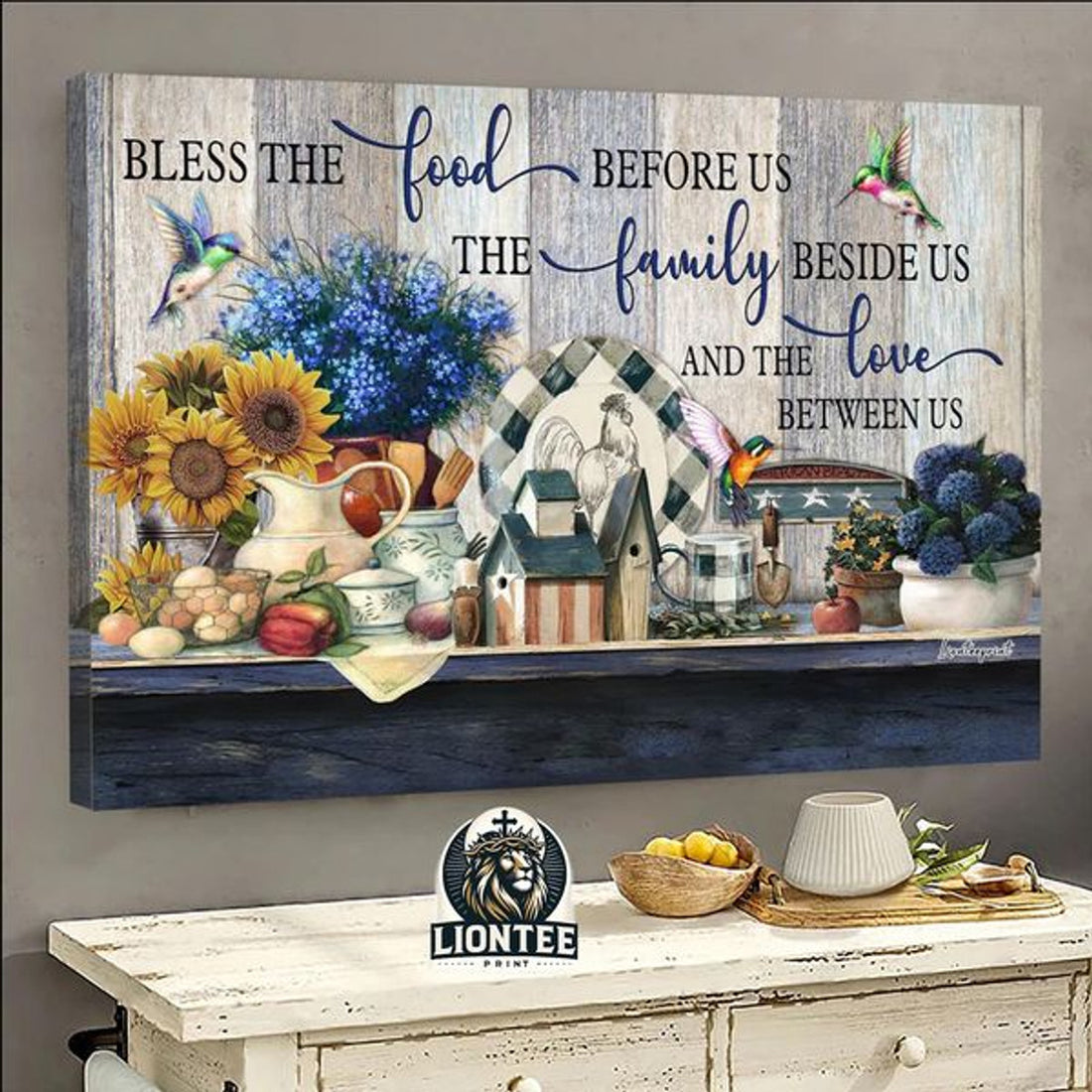 Bless The Food Before Us The Family Beside Us And The Love Between Us Farming Hummningbird Poster and Canvas