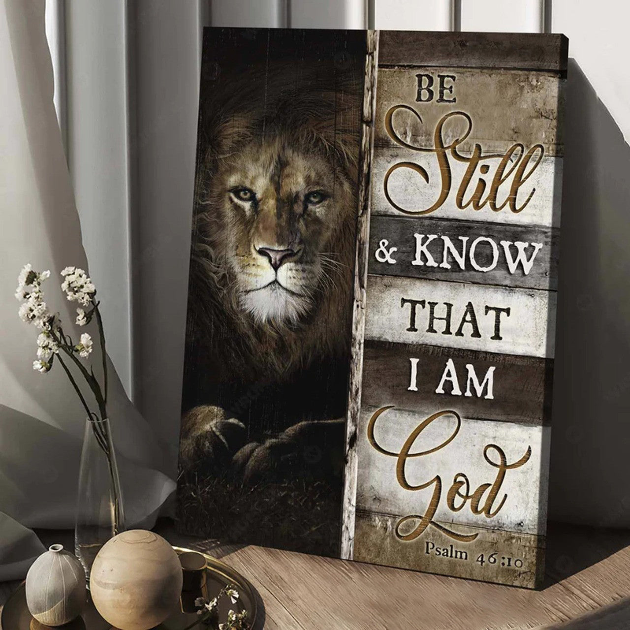 Be Still And Know That I Am God Psalm 46:10 Lion Of Judah Poster and Canvas