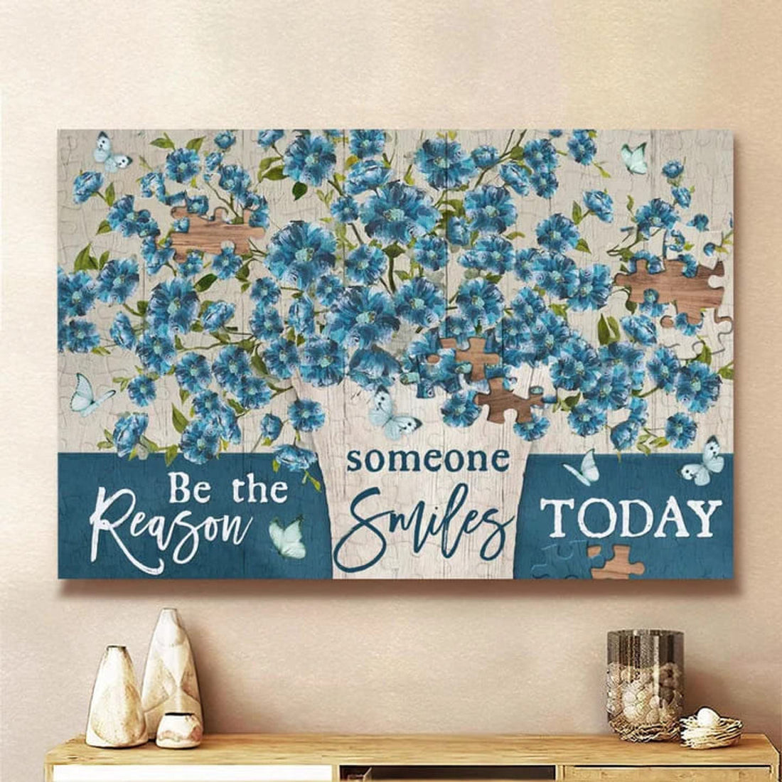 Be The Reason Someone Smiles Today Flowers Butterflies Poster and Canvas