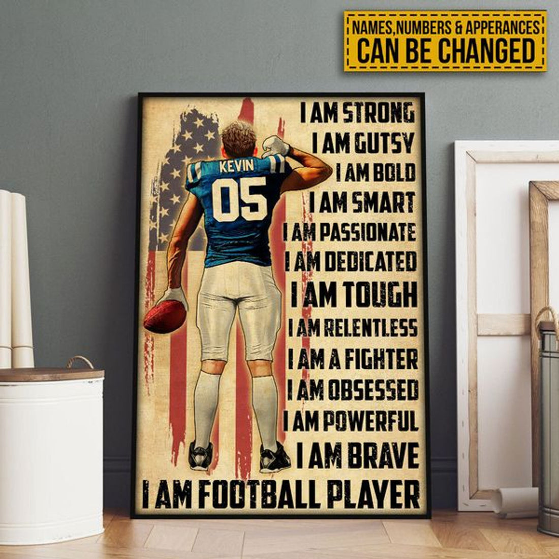 Custom I Am Strong Gutsy Passionate Smart Relentless I Am A Football Player American Flag Customized Personalized Name/Number Poster and Canvas