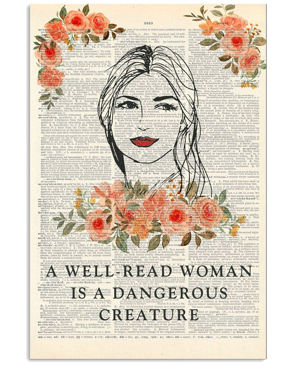 A Well-Read Woman Is A Dangerous Creature Flowers Feminist Poster and Canvas