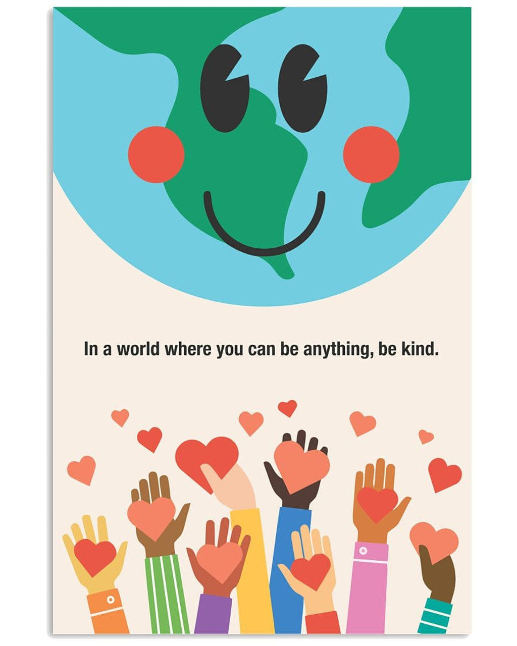 In A World Where You Can Be Anything Be Kind Flowers Children Hands Smiley Face Globe Poster and Canvas