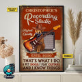 Custom Recording Studio That’s What I Do I Pet Dogs I Play Guitars And I Know Things Customized Personalized Name/Number Poster and Canvas