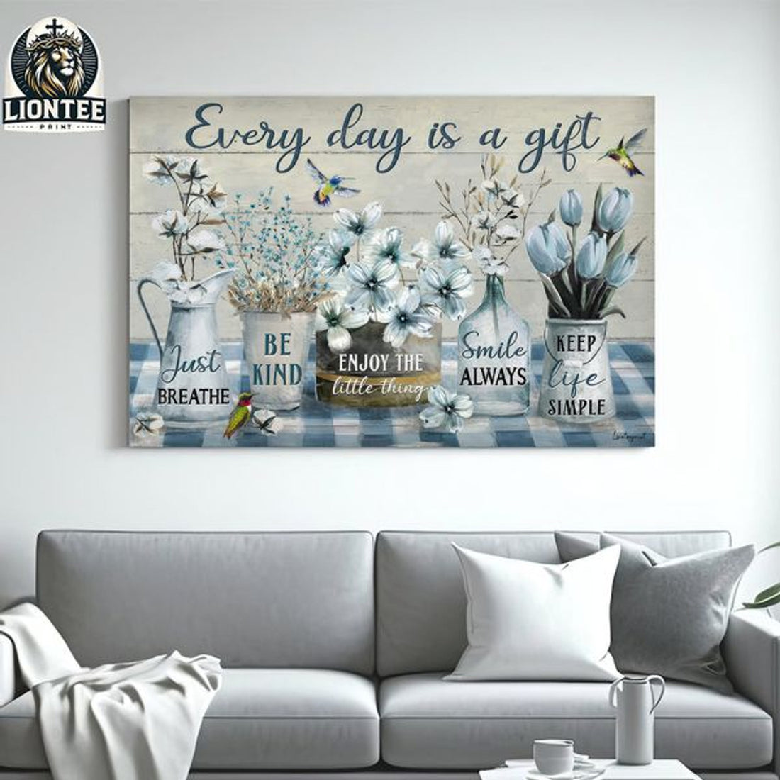 Everyday Is A Gift Just Breathe Be Kind Enjoy The Little Thing Flower Poster and Canvas