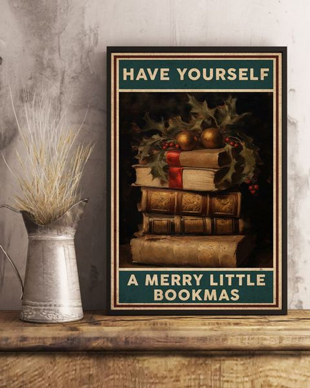 Have Yourself A Merry Little Bookmas Christmas Reading Lover Poster and Canvas