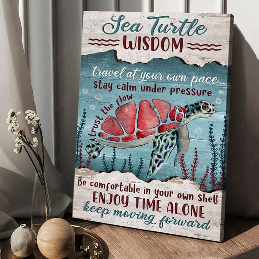 Sea Turtle Wisdom Travel At Your Own Pace Stay Calm Under Pressure, Trust The Flow, Turtle Poster Poster and Canvas