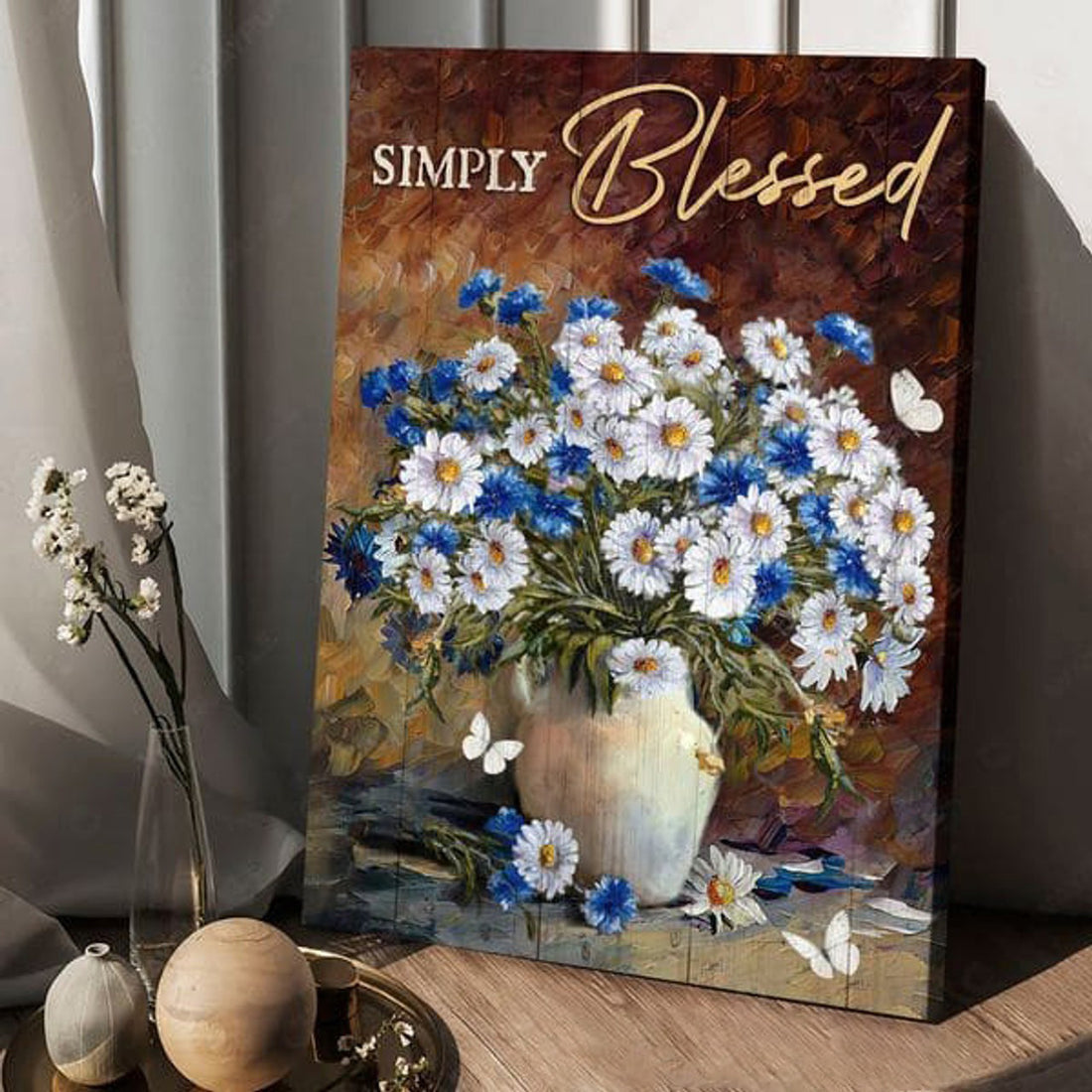 Simply Blessed, Butterfly Flower, Poster Decor Poster and Canvas